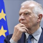 Avrupa Birliği (AB) Dış İlişkiler ve Güvenlik Politikası Yüksek Temsilcisi Josep Borrell,